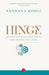 Hinge Rediscovering Emotional And Mental by Vandana Kohli
