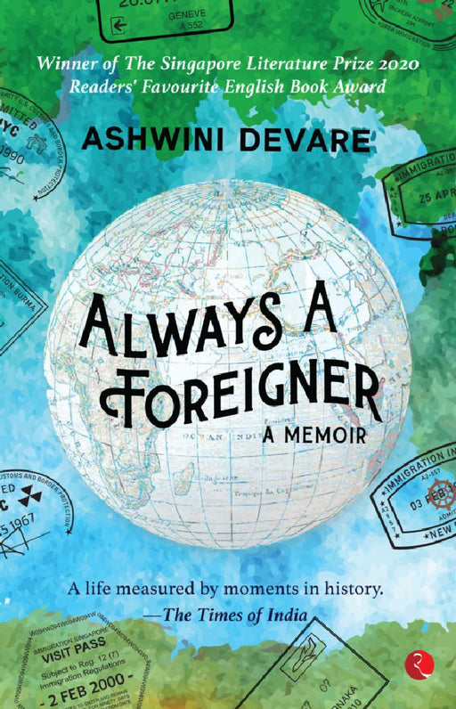 Always A Foreigner by Ashwani Deware
