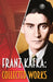 Franz Kafka: Collected Works by Franz Kafka