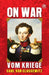 On War by Carl Von Clausewitz