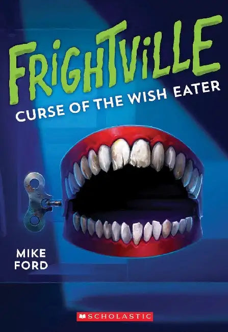 Frightville #2: Curse Of The Wish Eater by Mike Ford