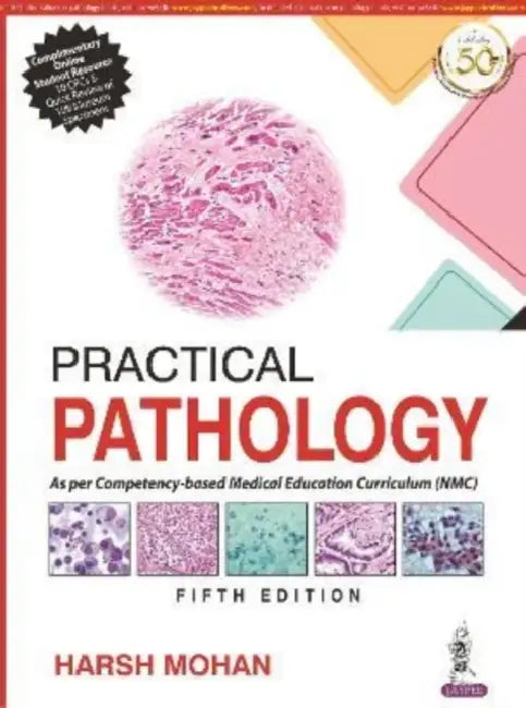 Practical Pathology As Per Competency-Based Medical Education Curriculum (Nmc) by Harsh Mohan