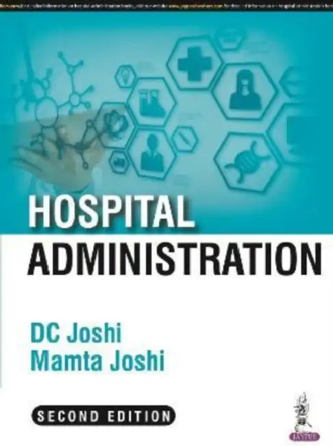 Hospital Administration by DC Joshi