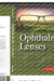 Ophthalmic Lenses by Ajay Kumar Bhootra