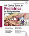 Iap Clinical Cases In Pediatrics For Postgraduates by Santosh T Soans