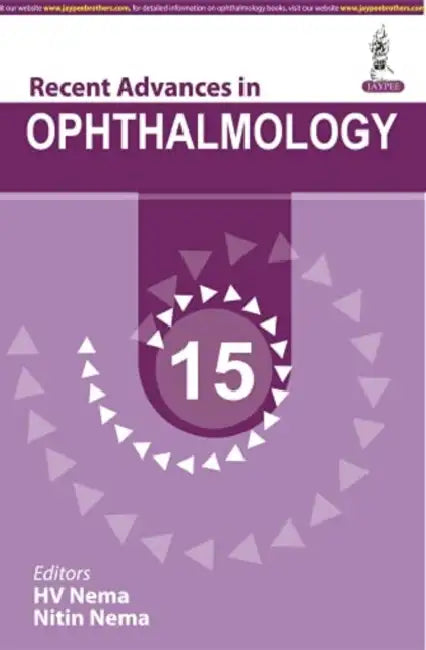 Recent Advances in Ophthalmology - 15 by HV Nema