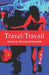 Travel/ Travail by Thomas Zimmerman