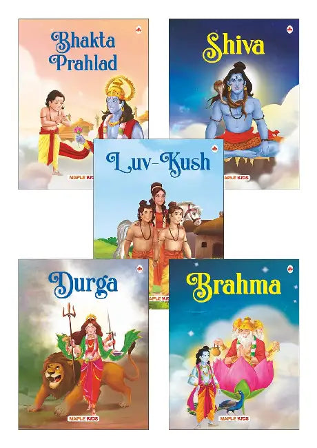 My First Mythology Stories (Illustrated) (Set Of 5 Books) - Brahma, Shiva, Bhakta Prahlad, Luv-Kush, Durga by Maple Press In House