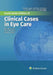 Clinical Cases In Eye Care by Rosenfield M.