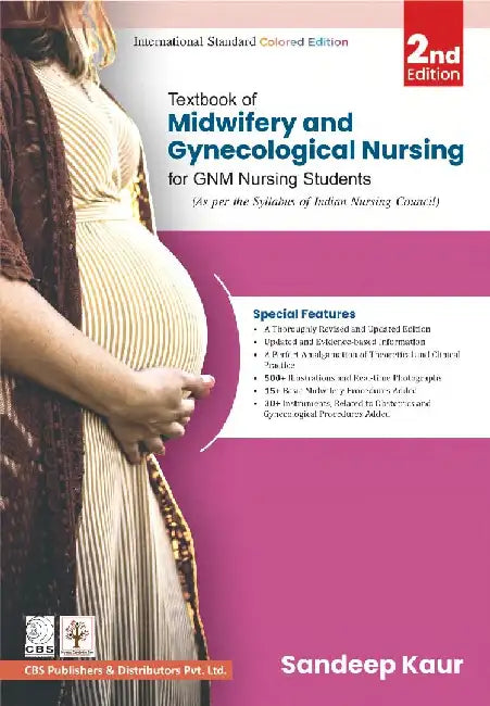 Textbook of Midwifery and Gynecological Nursing for Gnm Nursing Students by Sandeep Kaur