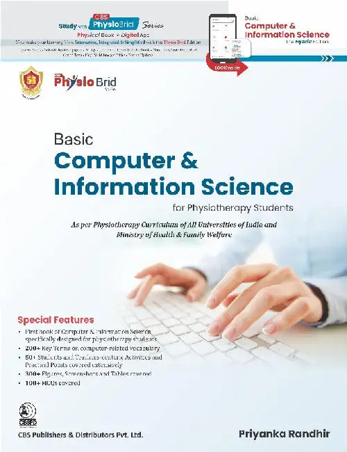 Basic Computer And Information Science For Physiotherapy Students by Randhir P