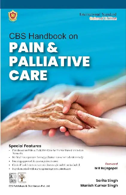 CBS Handbook On Pain And Palliative Care by Singh S