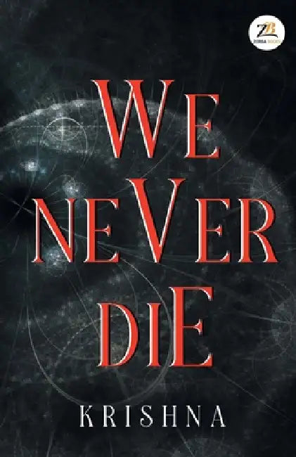 We Never Die by Krishna