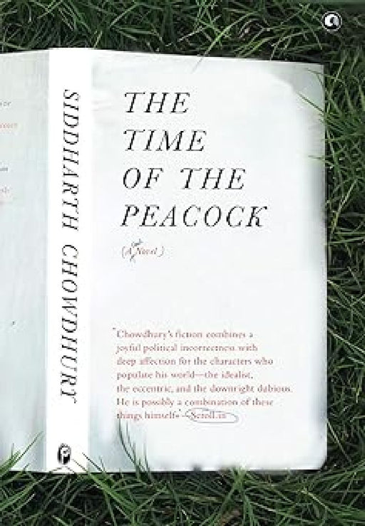 The Time Of The Peacock by Siddharth Chowdhury