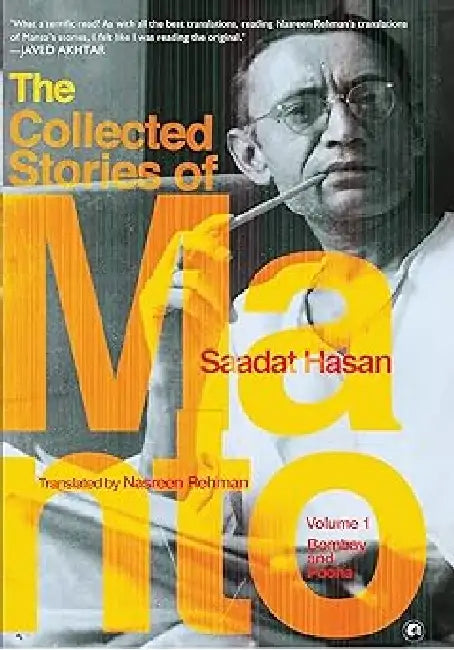 The Collected Stories Of Saadat Hasan Manto Volume 1: Poona And Bombay by Nasreen Rehman