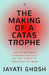 The Making Of A Catastrophe by Jayati Ghosh