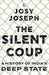The Silent Coup by Josy Joseph