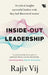 Inside Out Leadership by Rajiv Vij