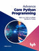 Advance Core Python Programming by Meenu Kohli