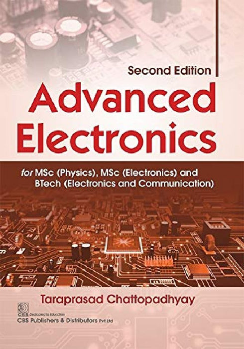 Advanced Electronics, 2e  by Chattopadhyay T.