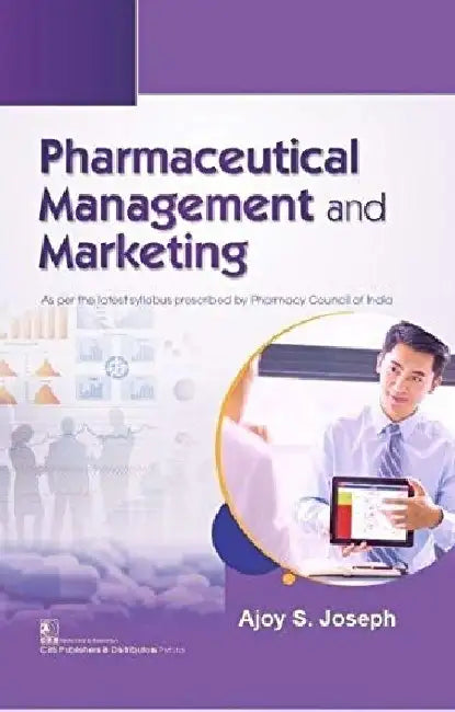 Pharmaceutical Management and Marketing by Joseph A.S