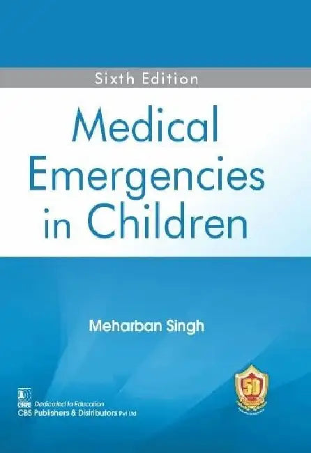 Medical Emergencies In Children 6e by Singh M