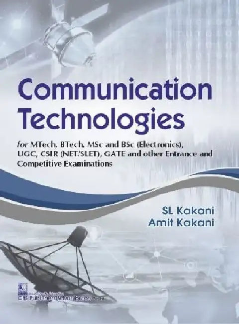 Communication Technologies by Kakani S.L.