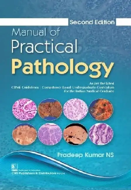 Manual Of Practical Pathology 2e by Kumar P Ns