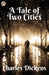 A Tale of Two Cities by Charles Dickens