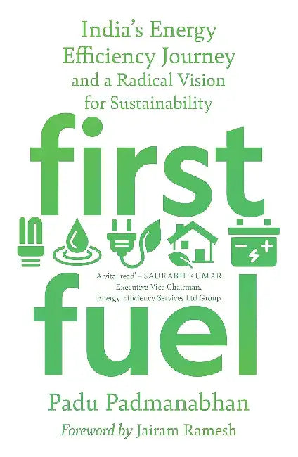 First Fuel by Padu Padmanabhan