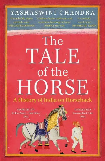 The Tale Of The Horse by Yashaswini Chandra