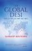 The Global Desi by Sundeep Bhutoria