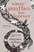 Where Mayflies Live Forever: A Novel by Anupama Mohan