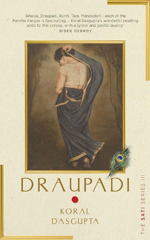 Draupadi: The Sati Series Iii by Dasgupta, Koral
