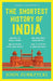 The Shortest History Of India by Zubrzycki, John