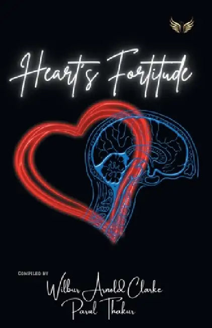 Hearts Fortitude by Wilbur Clarke Arnold