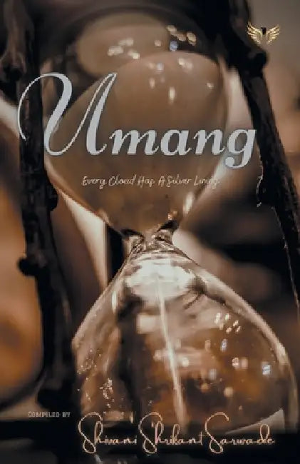 Umang Every Cloud Has A Silver Lining by Shivani Sarwade Shrikant