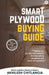 Smart Plywood Buying Guide by Akhilesh Chitlangia