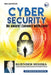 Cyber Security: Be aware! Connect with care! by Bijender Mishra