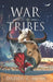 War of the Tribes by Darius Cyrus Modi