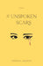 The Unspoken Scars by Crrystal Agravat