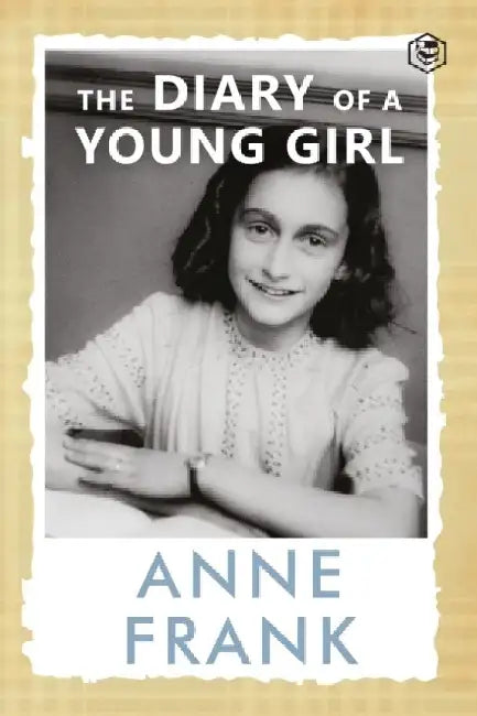The Diary of a Young Girl The Definitive Edition of the Worlds Most Famous Diary by Anne Frank