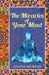 The Miracles of Your Mind by Joseph Murphy