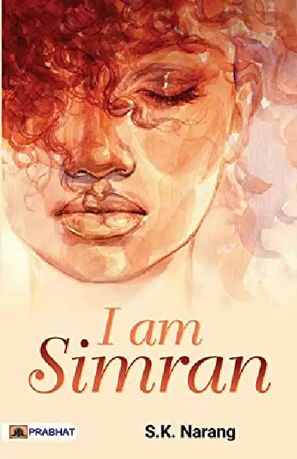 I Am Simran by S.K. Narang