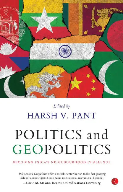 Politics & Geopolitics by Harsh V Pant