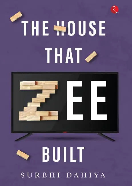 The House That Zee Built by Surbhi Dahiya