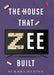The House That Zee Built by Surbhi Dahiya