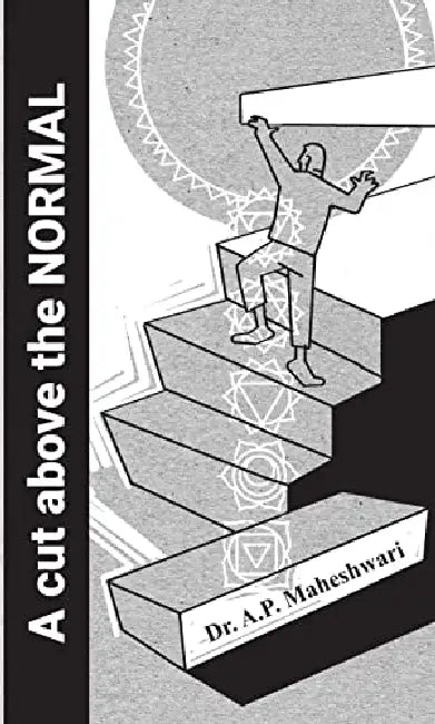 A Cut Above The Normal by Dr. A.P. Maheshwari