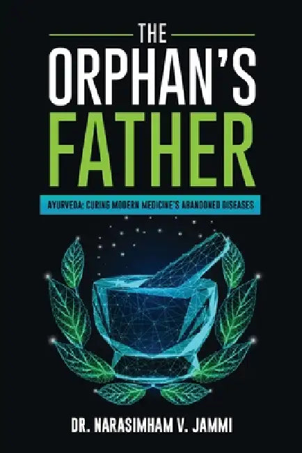 The Orphans Father by Narasimham V. Jammi