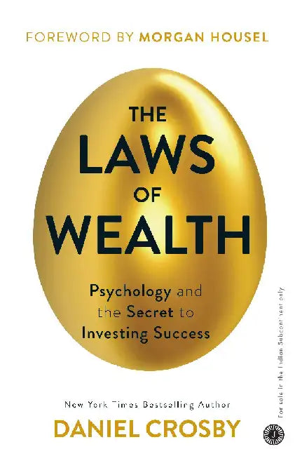 The Laws of Wealth by Daniel Crosby